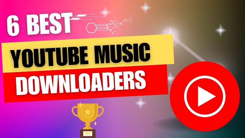 6 Best YouTube Music Downloaders